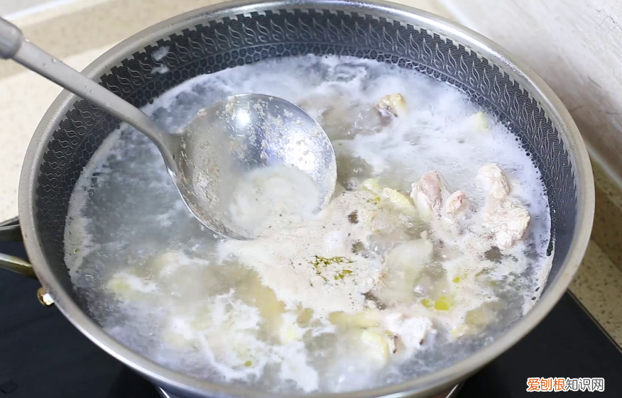 鸡汤的正确做法，简单3招炖出好喝的鸡汤 如何煲鸡汤