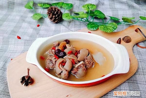 滋补羊肉汤怎么做，滋补羊肉汤放什么材料