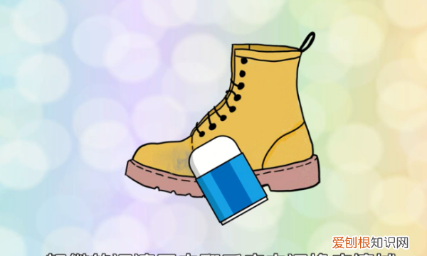 踢不烂怎么清洗图解，踢不烂大黄靴怎么清理