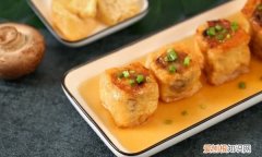 豆腐酿是哪里的美食，油豆腐酿肉是哪里的菜系