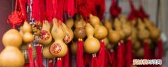 春节为什么不能摆葫芦 挂葫芦的忌讳有哪些