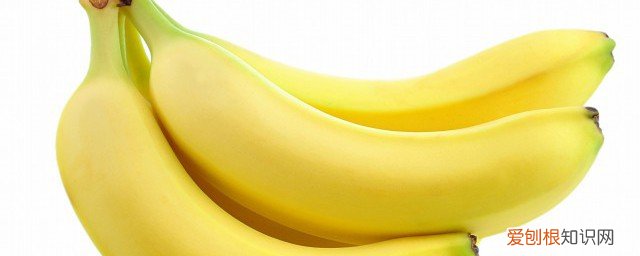 怎样买香蕉挑的甜 如何买香蕉挑的甜