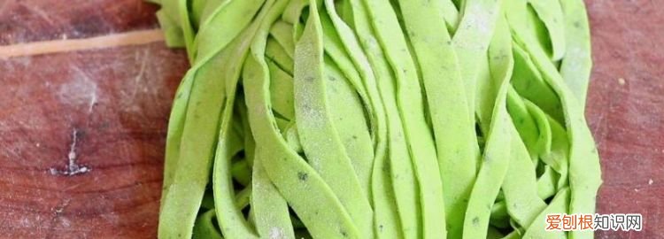 绿色面条图片大全 绿色的面是什么面