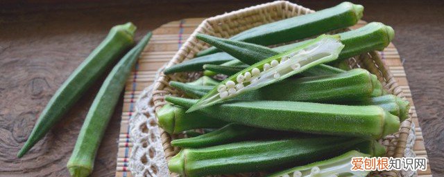 多吃秋葵有好处吗 多吃秋葵的好处和坏处