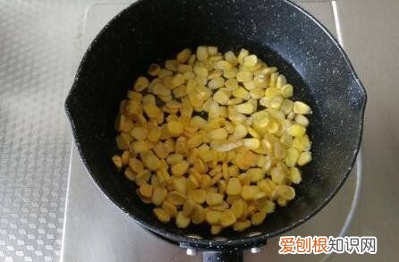 清炒玉米粒的做法，清炒玉米粒的家常做法窍门